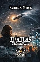 3I/ATLAS: The Meme Plague (3I/ATLAS: A Science Fiction Series About What Happens When the Universe D