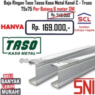 Rangka Baja Ringan Taso Tasso Kaso Metal C Truss 75x75 KANAL CANAL