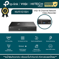 (ประกัน 3ปี) TP-Link VIGI NVR1016H NVR Network Video Recorder เครื่องบันทึกกล้องวงจรปิด - HITECHubon