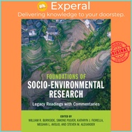 Foundations of Socio-Environmental Research - Legacy Readings with Commentar by Meghan L. Avolio (UK