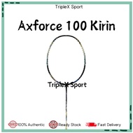 【100% Original】Ll-NlNG Axforce 100 Kirin Badminton Unstrung Racket 【FREE GRIP & BAG COVER】