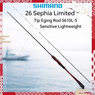 Shimano Eging Rod 26 Sephia Limited Tip Eging S610L-S