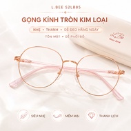 L.BEE 52LB85 round metal eyeglass frames for men and women, super light, elegant basic form for offi