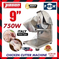 FRESH CCM-IM 9" Chicken Cutter Machine 750W (Italy Motor)