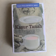 Cerpen  Pilihan Kompas 2017 : Kasur Tanah
