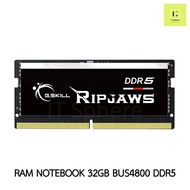 32GB BUS4800 DDR5 RAM NOTEBOOK G.SKILL RIPJAWS SODIM แรมโน๊ตบุ๊ค แรม โน๊ตบุ๊ค So-dim SODIMM So dim b