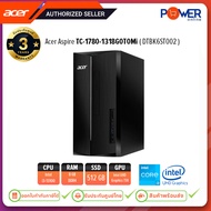 Acer DESKTOP PC Aspire TC-1780-1318G0T0Mi/T002 DTBK6ST002 i3-13100 3.4G/8GB/512GB/ESHELL/รับประกัน3ป