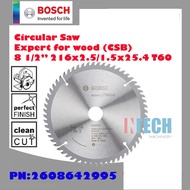 Bosch Circular Saw Expert for wood (CSB) 8 1/2” 216x2.5/1.5x25.4 T60 (PN:2608642995)