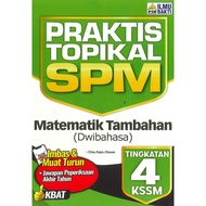 ILMU BAKTI PRAKTIS TOPIKAL UASA MATEMATIK TAMBAHAN (DWIBAHASA) TINGKATAN 4 KSSM - 9786297536828