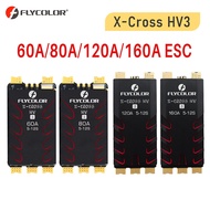 Flycolor Brushless ESC X-Cross HV3 60A 80A 120A 160A 5-12S BLHeli-32 For RC FPV Drone