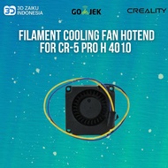Creality CR-5 Pro H 4010 Filament Cooling Fan Hotend