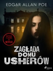 Zagłada domu Usherów Edgar Allan Poe