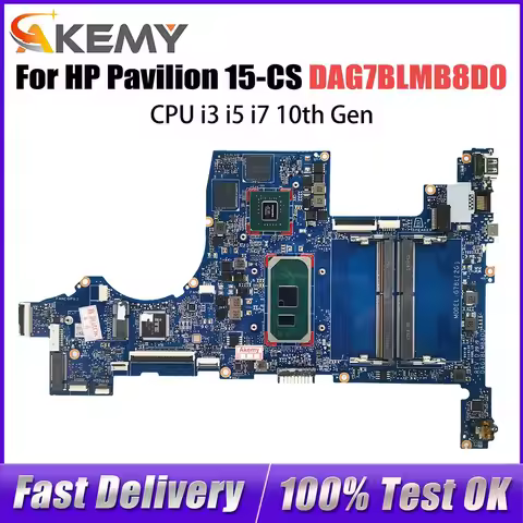 For HP 15T-CS 15-CS Motherboard DAG7BLMB8D0 i5 i7 10th Gen MX250 2G L76585-601 L67284-601 L67283-601