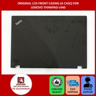 ORIGINAL LENOVO THINKPAD L440 LCD BACK COVER FRONT CASING A CASE 04X4803