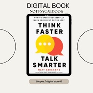 THINK FASTER
TALK SMARTER
