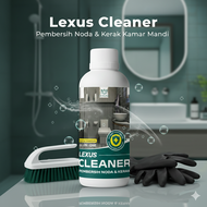 Lexus Cleaner Pembersih Kerak Toilet Kamar Mandi Stainless Shower Kran 500 Ml