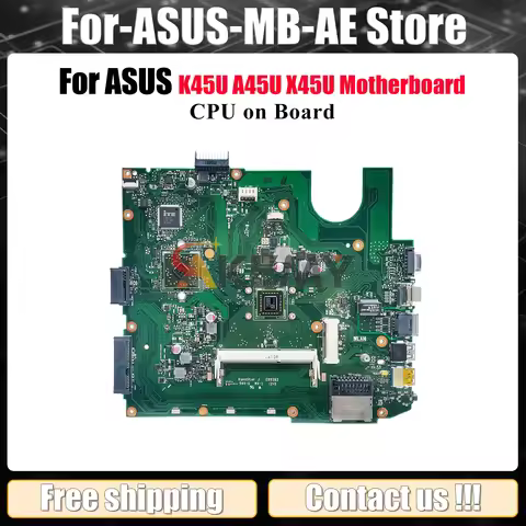 X45U Laptop Motherboard For ASUS VivoBook A45U K45U X45U X45U Notebook Mainboard With CPU 100% tests