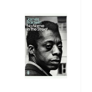 NO NAME IN THE STREET JAMES BALDWIN