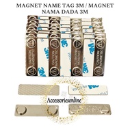 TERMURAH MAGNET NAME TAG 3M / MAGNET NAMA DADA 3M - 1PCS | COD