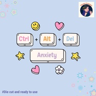 Ctrl Alt Del AnxietyWaterproof Sticker Laptop Tumbler Journal EC-1610