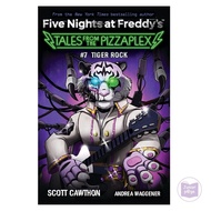 Five Nights at Freddy's: Tales From the Pizzaplex 7 :Tiger Rock