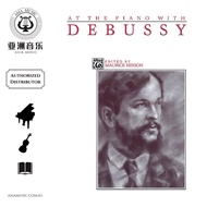 AUTHORIZED DISTRIBUTOR - ALFRED MUSIC - AT THE PIANO WITH DEBUSSY