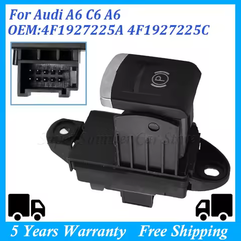 Parking Stop Button HandBrake Switch For Audi A6 C6 A6 Allroad Quattro S6 RS6 4F1927225C 4F1927225A 
