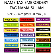 Name Tag Sulam/Student Name Tag Embroidery/ Tag Nama Pelajar Sulam/Name Tag Sekolah/Jawi