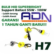 Bulb HID BULB H7 QUICK START ADN SUPERBRIGHT 35W 55W - 100W Warranty