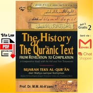 History Of The Al-Quran Text From Revelation To Compilation