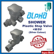 [ORIGINAL] ALPHA Genuine Part Shower Water Heater Plastic Stop Valve +M/SV Silver Colour (GEN B)