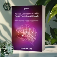 Modern Generative AI with ChatGPT and OpenAI Models