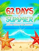 62 Days of Summer: L'album que vous possédez Conservez vos souvenirs et prenez des notes : l'album p