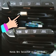 Honda Brv aircond selector knob