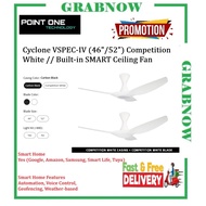 [CLIMATE VOUCHER ]Cyclone VSPEC-IV (46"/52") Competition White // Built-in SMART Ceiling Fan by Poin