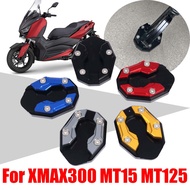 For YAMAHA X-MAX XMAX 300 XMAX300 MT15 MT-15 MT125 MT-125 Accessories Kickstand Foot Side Stand Enlarge Extension Pad Support