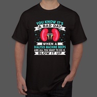New Funny Bad Day Dialysis Machine Beeps Dialysis Technician T-Shirt