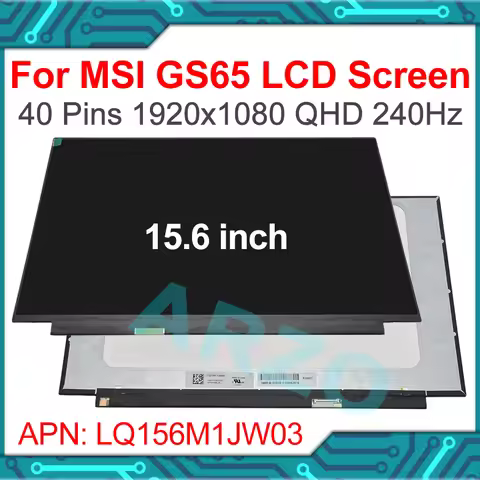 15.6" 240Hz Laptop LCD Screen LQ156M1JW03 For MSI GS65 Series 2560x1440 40Pins LCD Panel