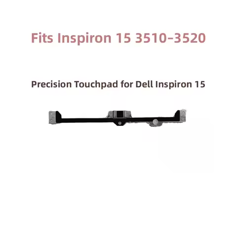 New Original Touchpad for Dell Inspiron 15 3510 3511 3515 3520 Laptop Touch Pad Mouse Pad Buttom Boa