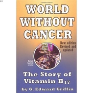 World Without Cancer: The Story of Vitamin B17 | Health ( PDF / EPUB )