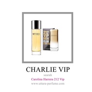 parfum refill CHARLIE VIP UTTARA PERFUME searah CH 212 vipman
