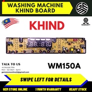 WM150A KHIND Washing Machine PCB Board / Board Mesin Basuh Khind 15KG