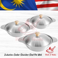 Induction Cooker Stainless Steel Pot Wok / Periuk Keluli Tahan Karat Untuk Kampur Induksi