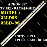 NEW 1 SET 32LD9S 32LD-9S ACEON 32" TV LED BACKLIGHT 32LD9S 32LD-9S