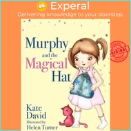 Murphy and the Magical Hat by Kate David David (US edition, hardcover)