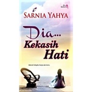 Dia Kekasih Hati | Sarnia Yahya (Buku Anda | Idea Kreatif Publication)