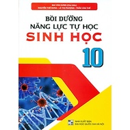 Sách  - Sách tham khảo lớp 10 - Bồi dưỡng năng lực tự học Sinh học 10