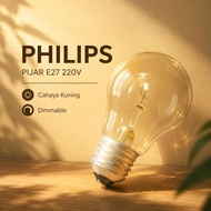 PHILIPS Incandescent Clear Bulb 60W 100W E27 220V - Incandescent Heat DimmableOriginal