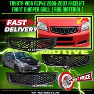 TOYOTA VIOS NCP42 2006-2007 FACELIFT FRONT BUMPER GRILL [ ABS MATERIAL ]