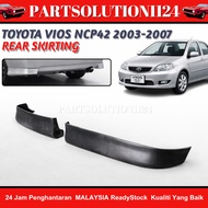 TOYOTA VIOS NCP42 REAR SKIRTING OEM DESIGN 2003-2007